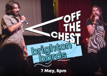 New spoken word night ‘Off The Chest – Brighton Bards’ @ Komedia Tuesday 7 May