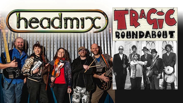 Headmix & Tragic Roundabout: Live Music Extravaganza