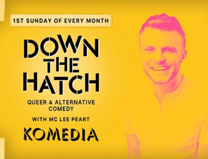 Down The Hatch, Komedia, Brighton, Sunday 4th October 2026